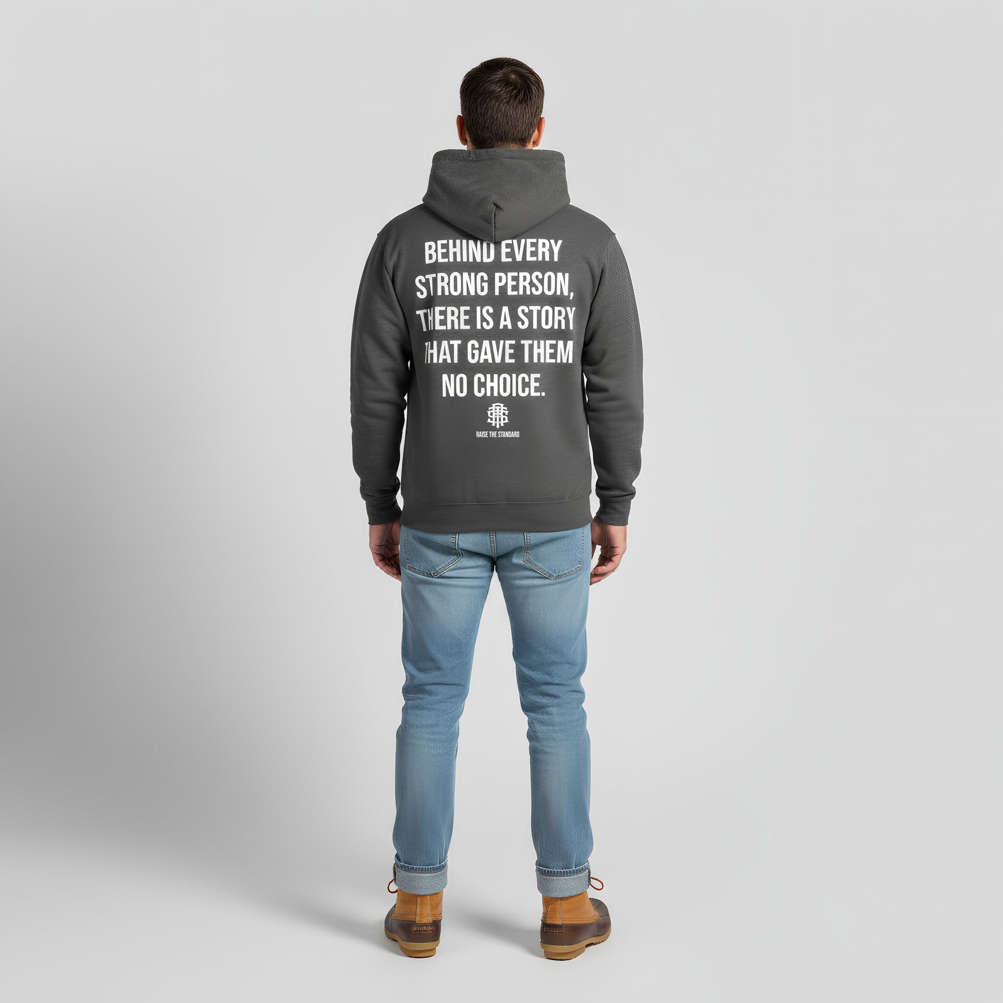 Behind Every Strong Person Hoodie - Charcoal Grey - Raise The Standard Apparel