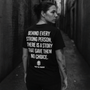Behind Every Strong Person T-shirt - Raise The Standard Apparel