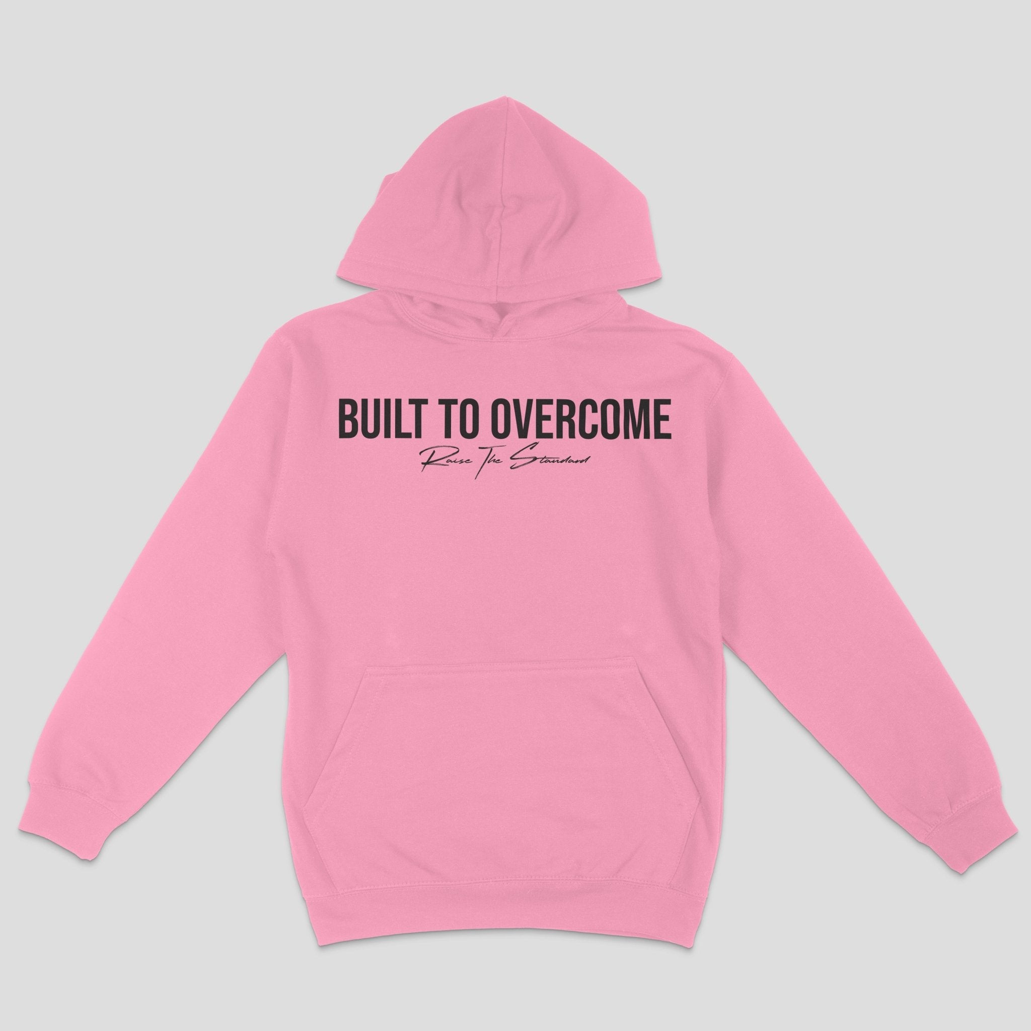Built To Overcome - Pink - Raise The Standard Apparel