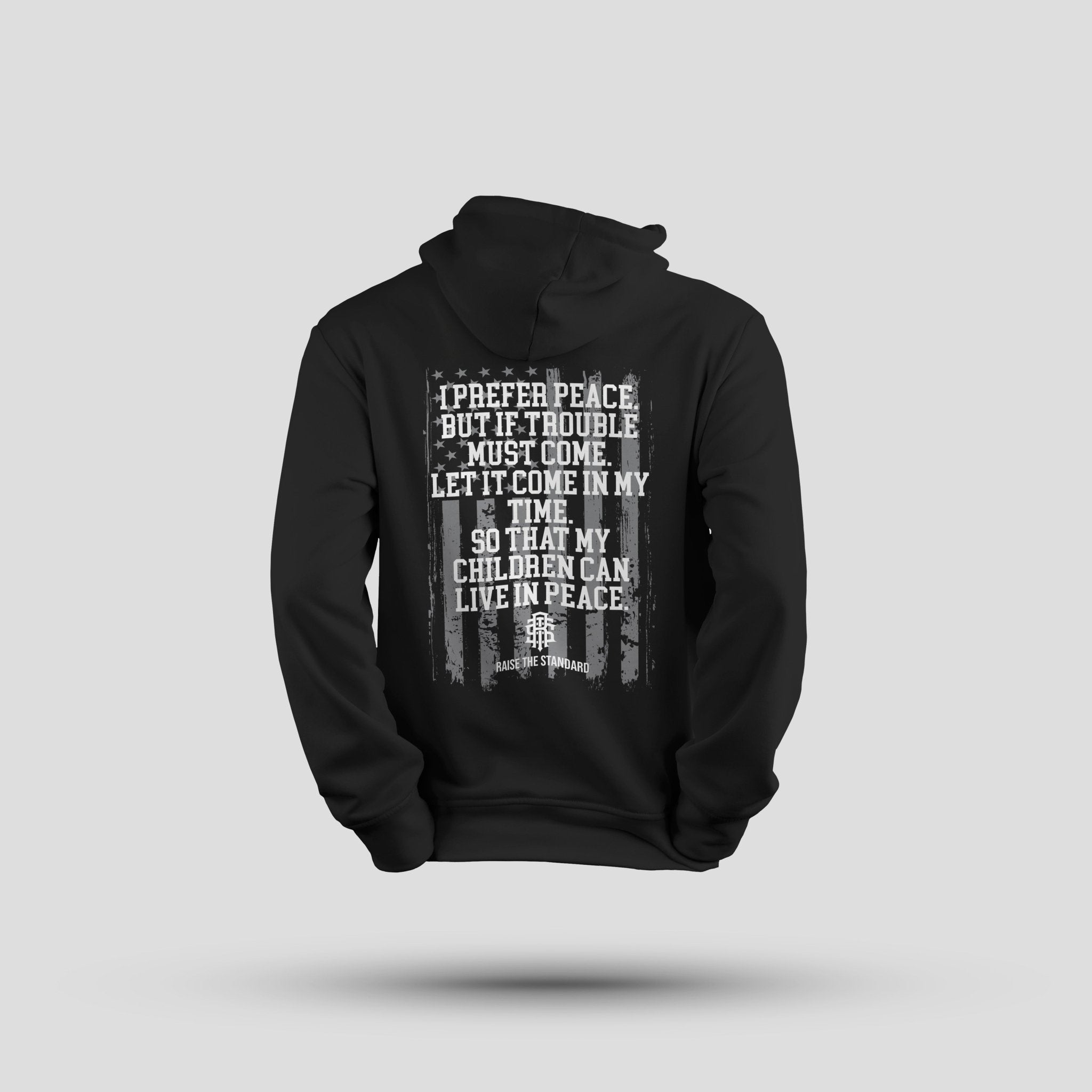 I Prefer Peace Hoodie - Raise The Standard Apparel