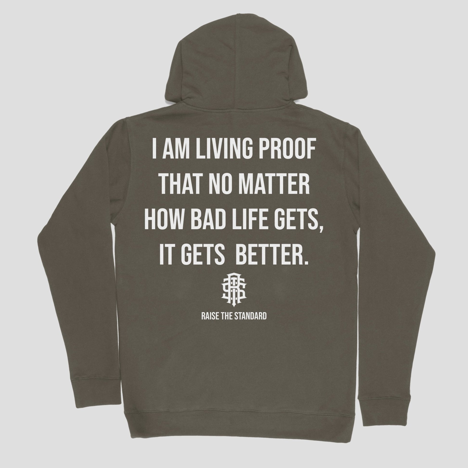 Living Proof Hoodie - Raise The Standard Apparel