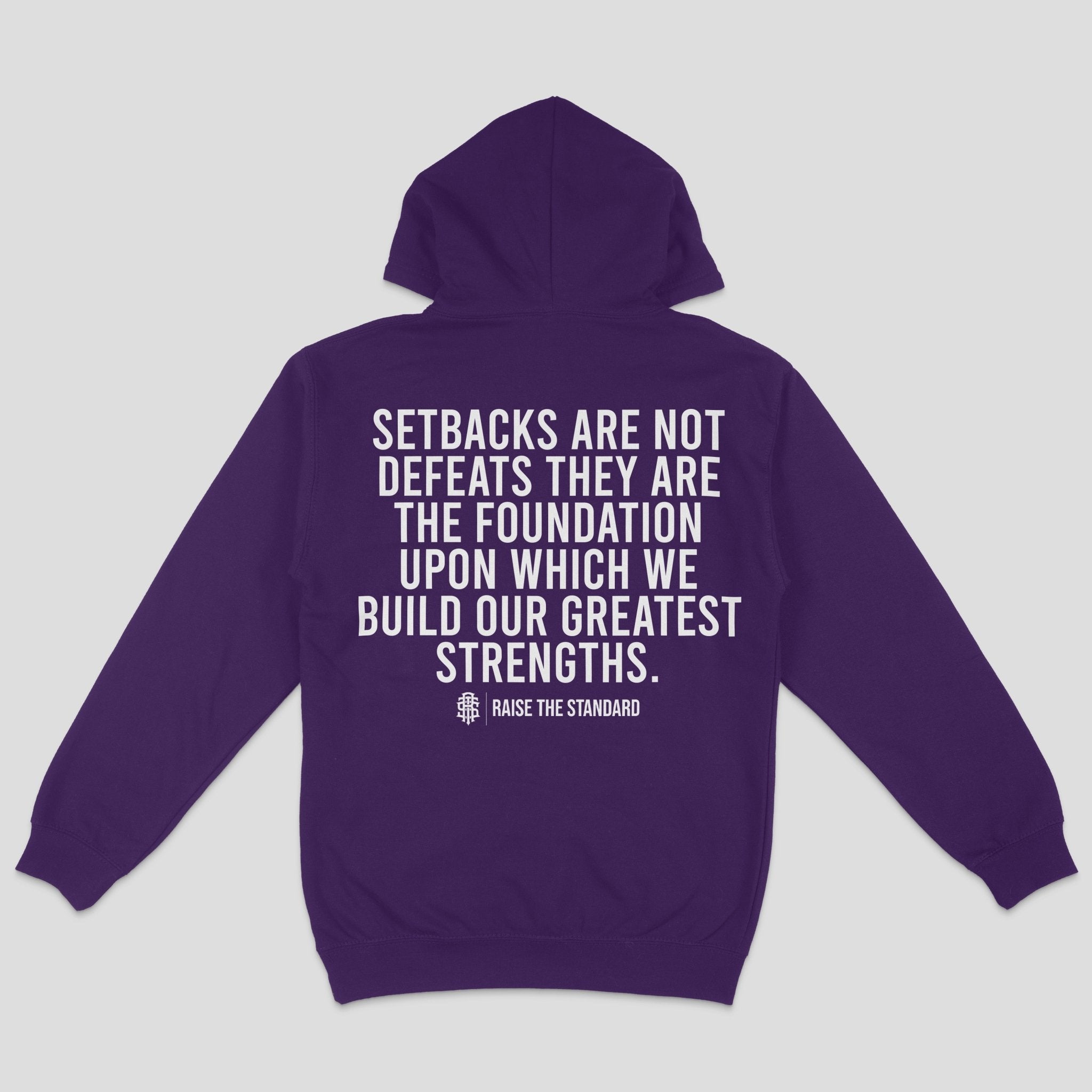 Setbacks Hoodie(LIMITED EDITION) - Raise The Standard Apparel