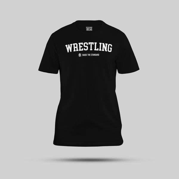Wrestling T-Shirt - Raise The Standard Apparel