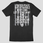 I Prefer Peace T-Shirt - Raise The Standard Apparel