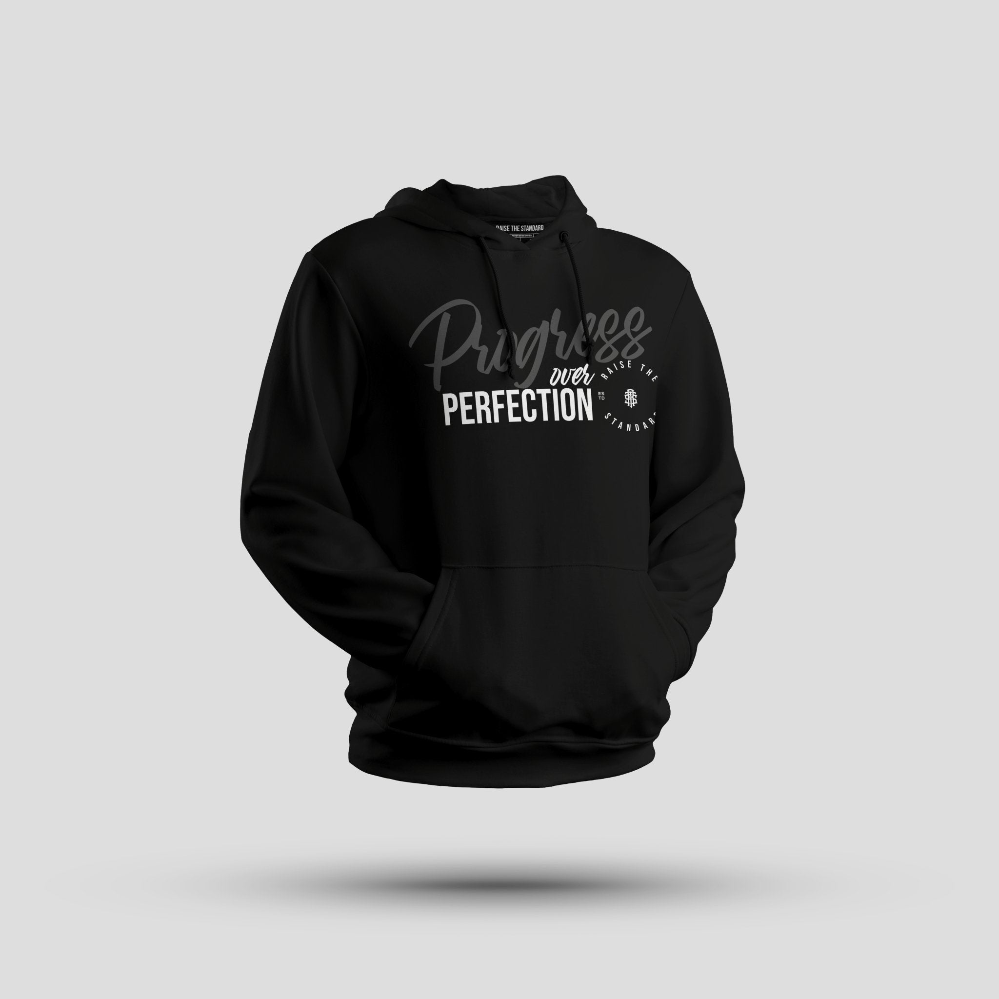 Progress Over Perfection Hoodie - Raise The Standard Apparel