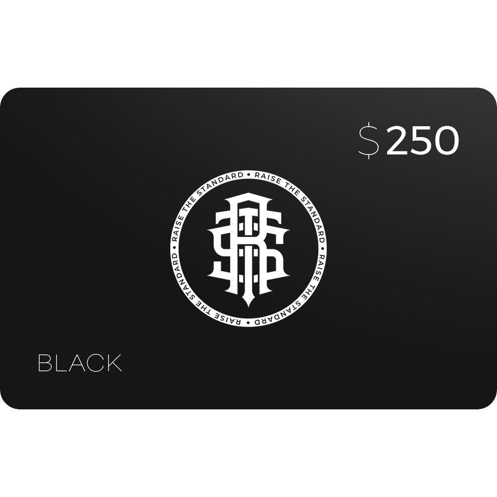 Raise The Standard Gift Card - Raise The Standard Apparel
